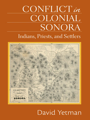 cover image of Conflict in Colonial Sonora